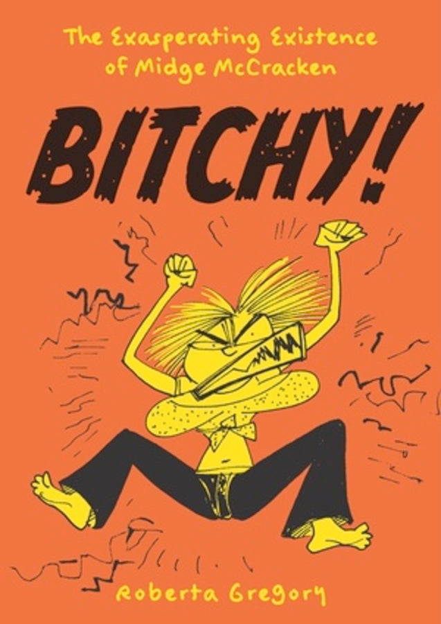 Bitchy! The Exasperating Existence of Midge McCracken cover