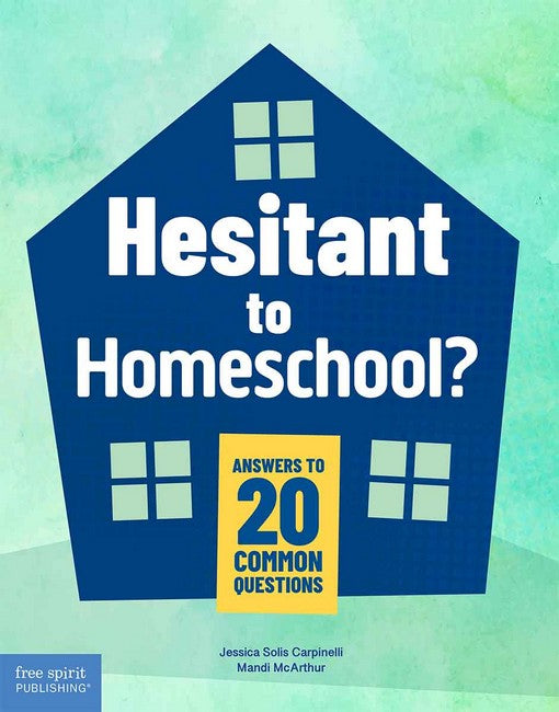 Hesitant to Homeschool? cover