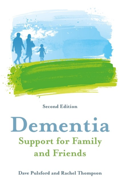 Dementia - Support for Family and Friends, 2ed