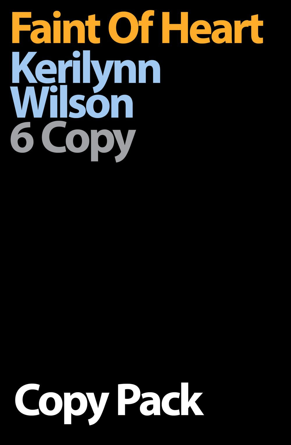 Faint Of Heart 6 Copy Pack