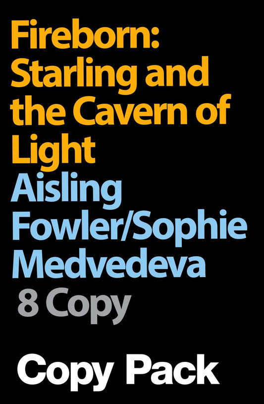 Fireborn Starling And The Cavern Of Light 8 Copy Pack