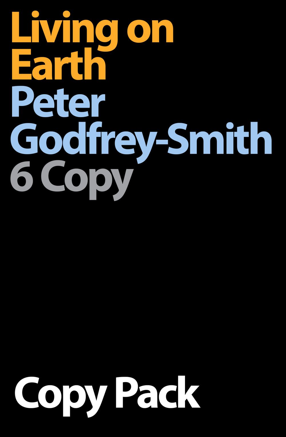 Living On Earth 6 Copy Pack