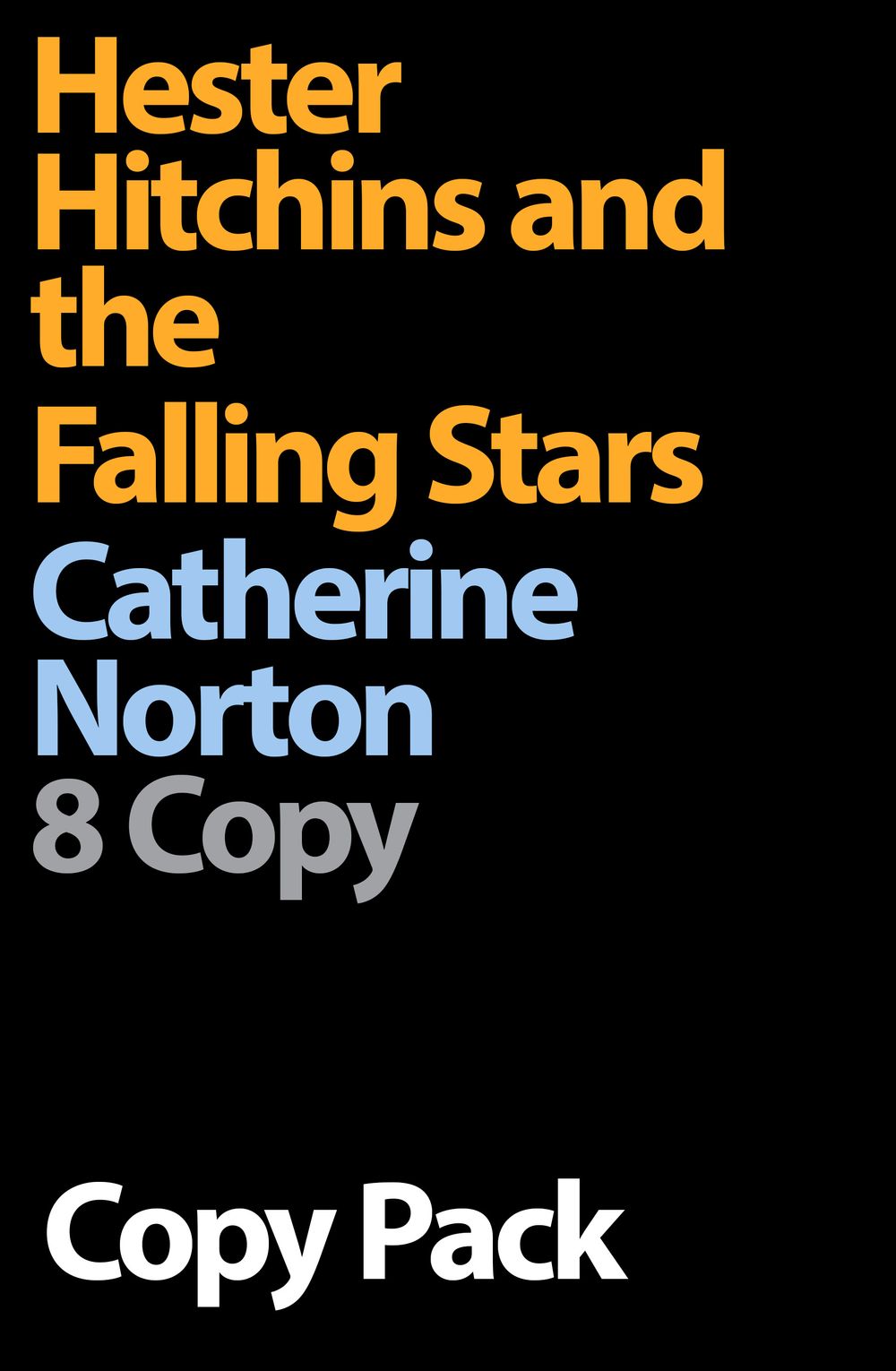 Hester Hitchins and the Falling Stars 8 Copy Pack