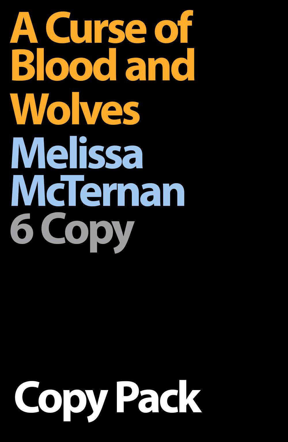 A Curse Of Blood And Wolves 6 Copy Pack