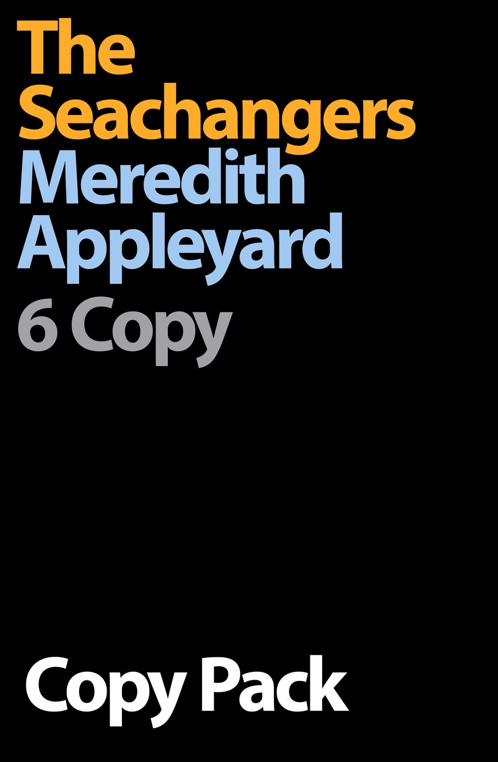 The Seachangers 6 Copy Pack