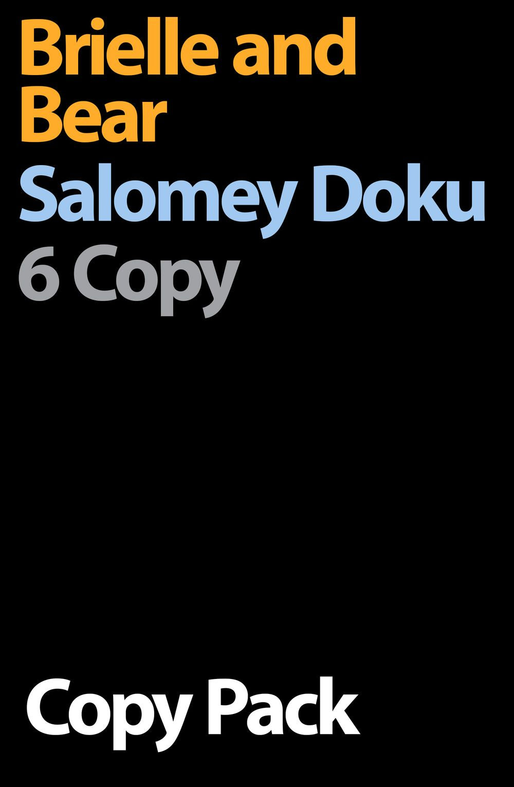 Brielle And Bear 6 Copy Pack