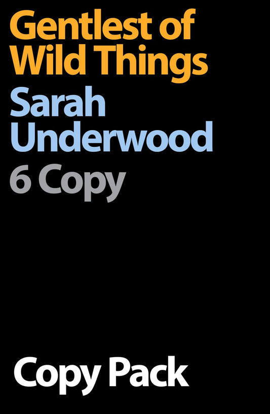 Gentlest of Wild Things 6 Copy Pack