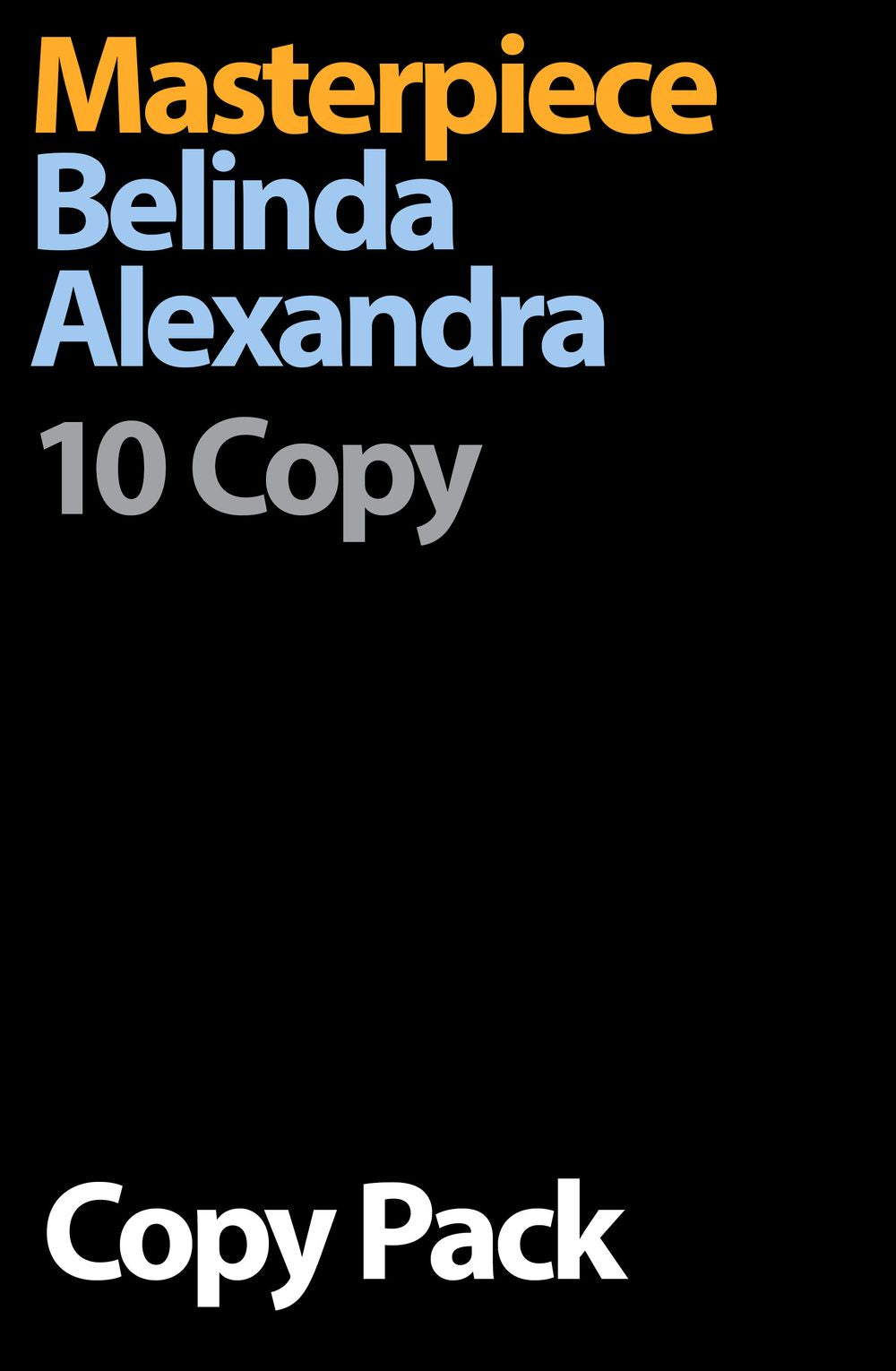 Masterpiece 10 Copy Pack