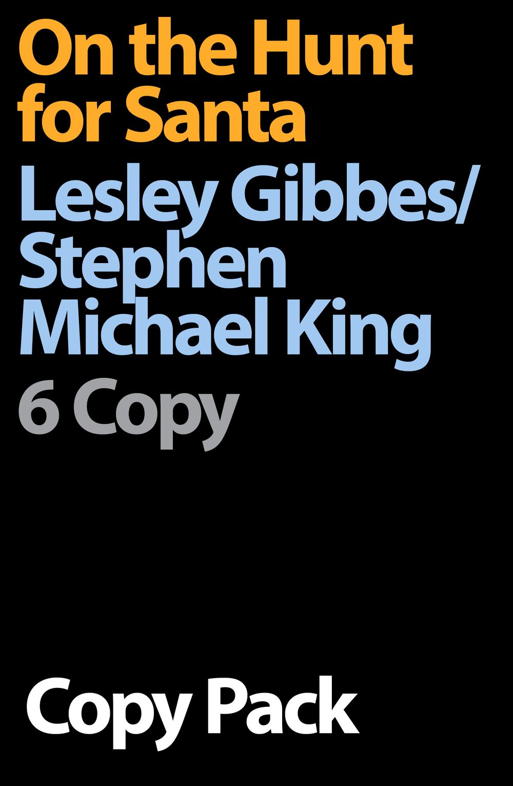 On the Hunt for Santa 6 Copy Pack