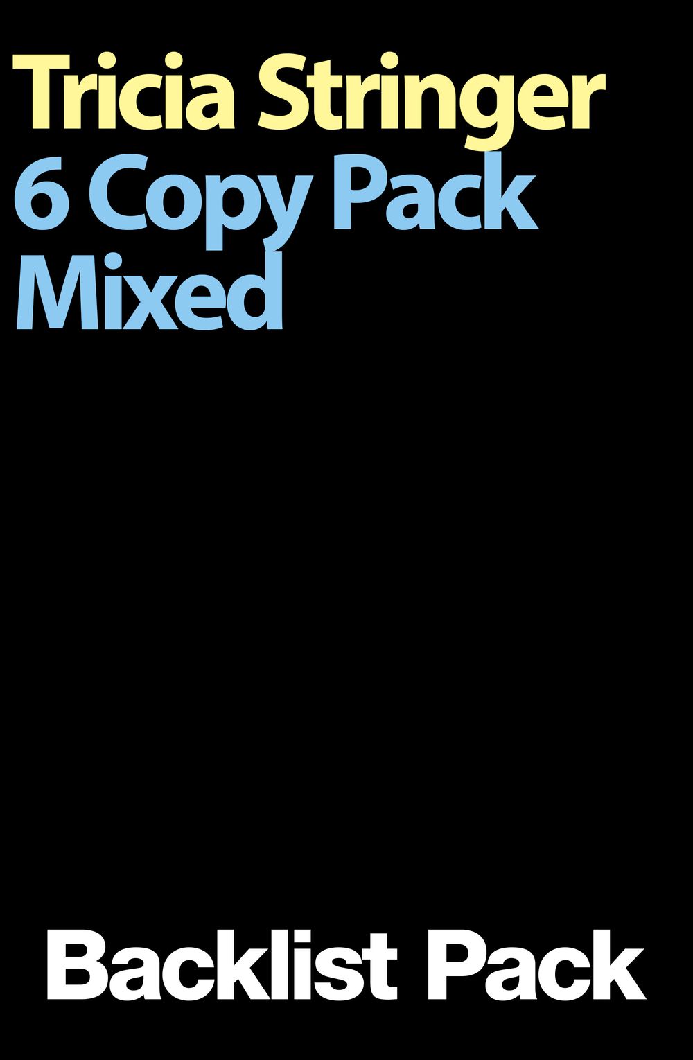 Tricia Stringer 6 Copy Mixed Pack