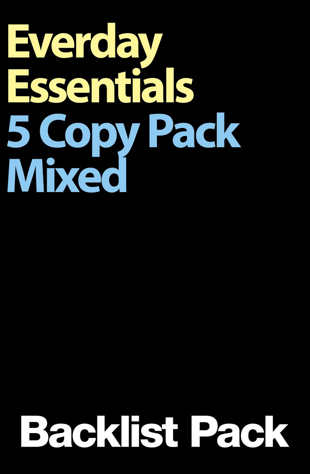 Everyday Essentials 5 Copy Mixed Pack