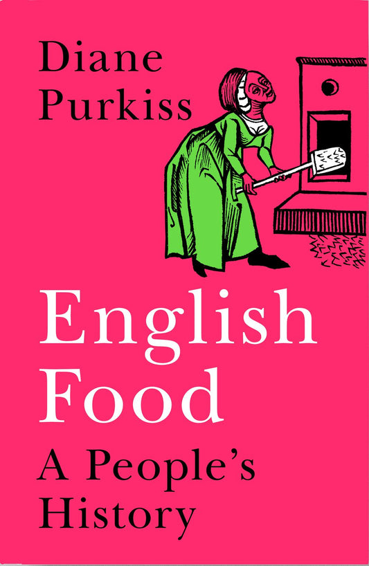 English Food: A People's History