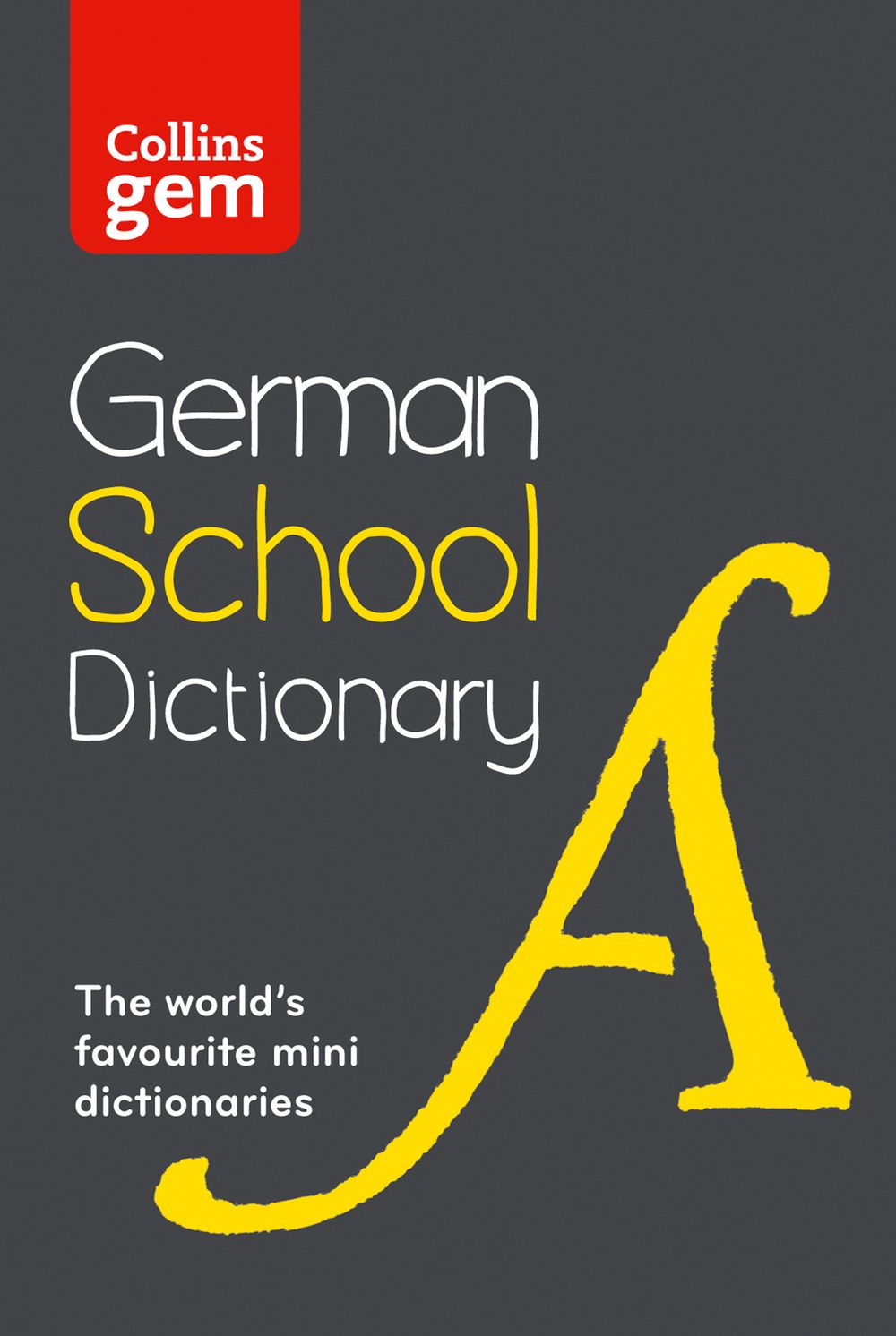 Collins Gem German School Dictionary [2nd Edition]