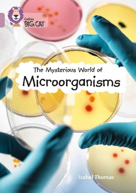 The Mysterious World of Microorganisms cover