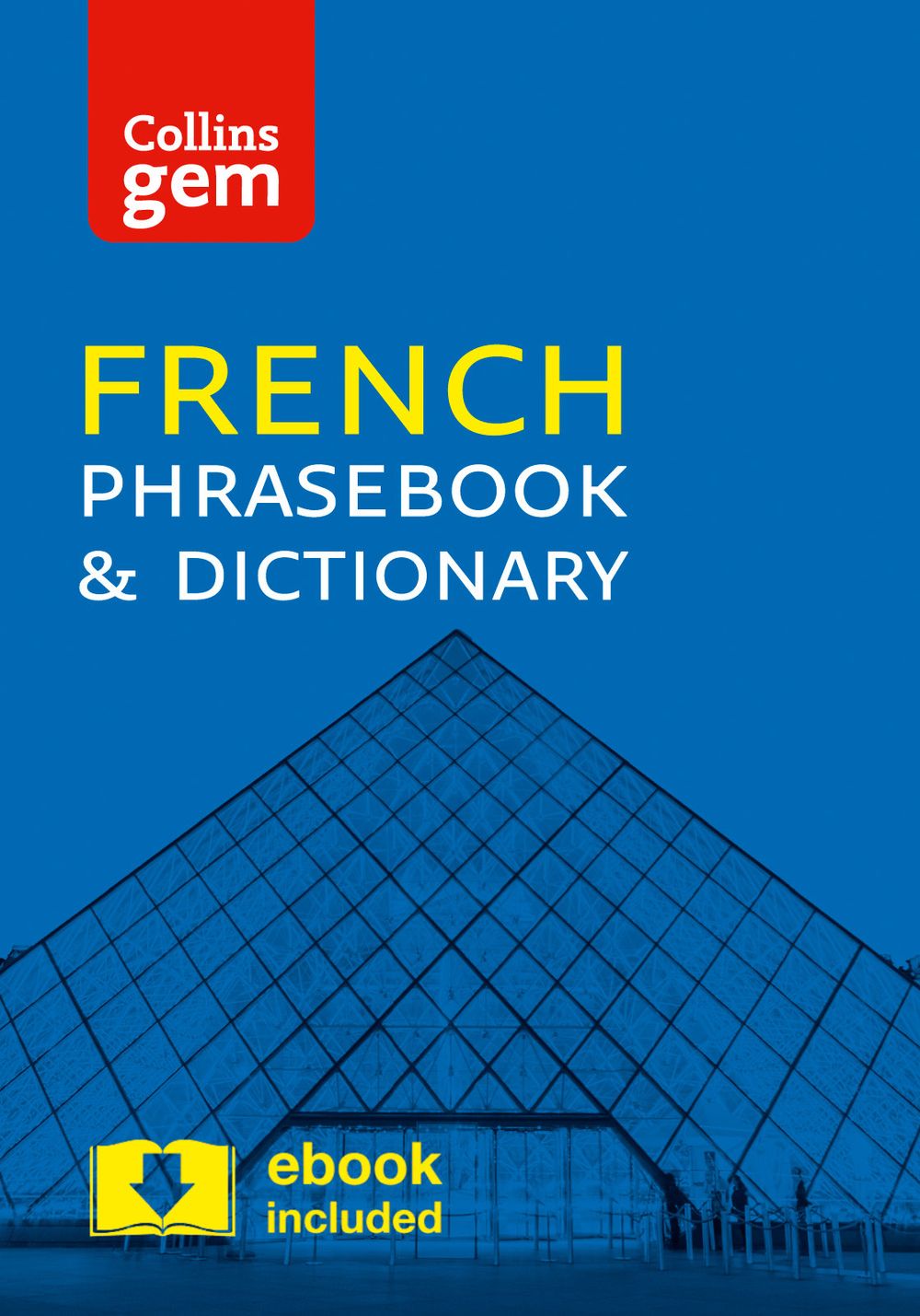 Collins Gem French Phrasebook and Dictionary [4th Edition]