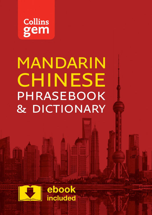 Collins Gem Mandarin Phrasebook And Dictionary [Third Edition]