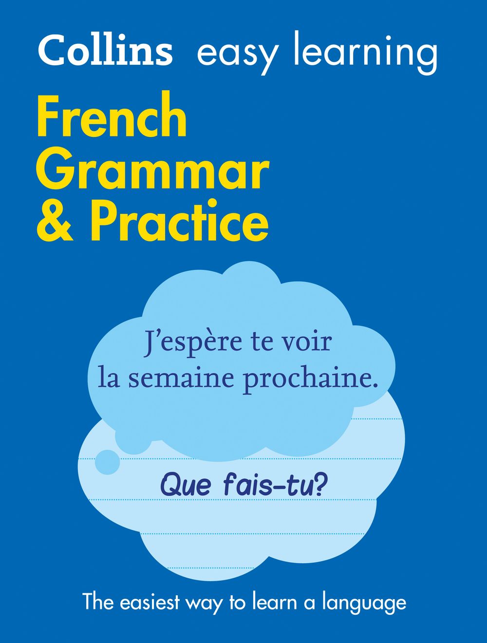 Collins Easy Learning French Grammar and Practice [2nd Edition]