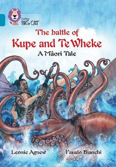 The Battle of Kupe and Te Wheke: A Maori Tale cover