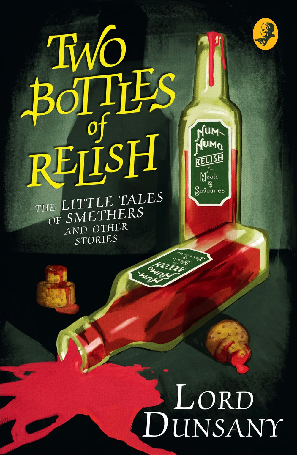 The Two Bottles of Relish: The Little Tales of Smethers and Other Stories