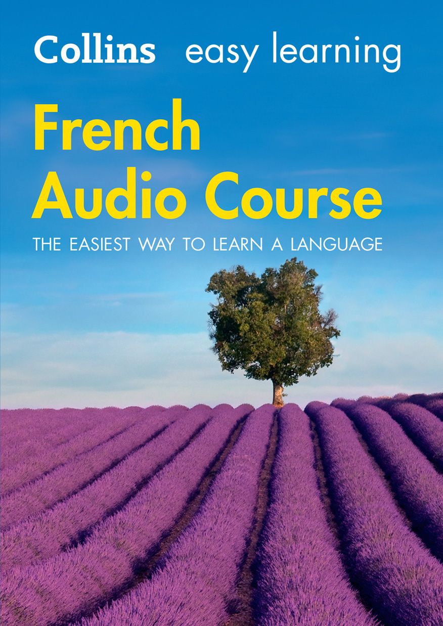 Collins Easy Learning Audio Course - Easy Learning French Audio Course: Language Learning The Easy Way With Collins