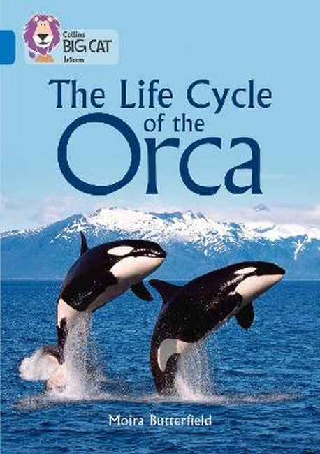 The Life Cycle of the Orca cover