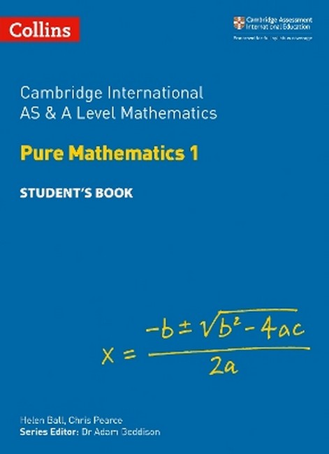 Cambridge International AS & A Level Mathematics Pure Mathematics 1 Student's Book cover