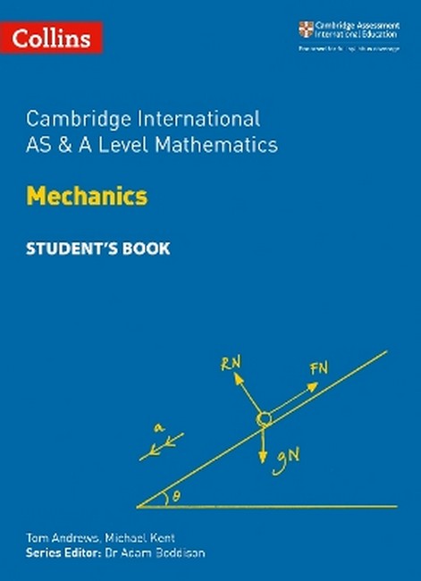 Cambridge International AS & A Level Mathematics Mechanics Student's Book cover