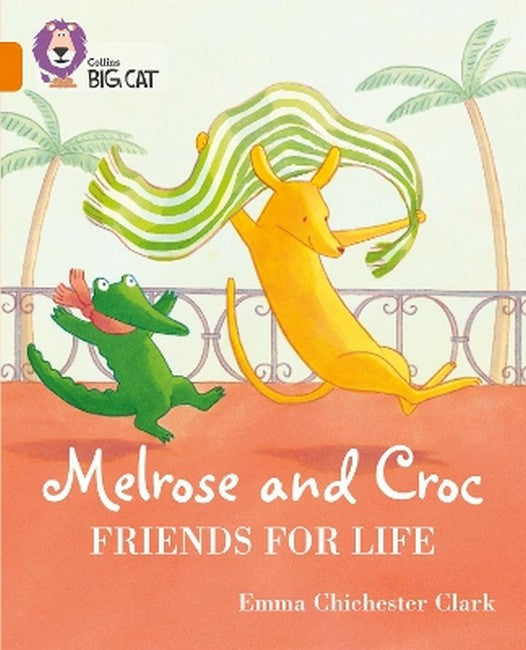 Melrose and Croc Friends For Life cover