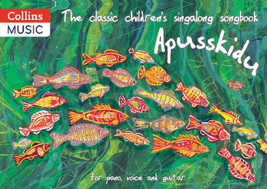 The classic children's singalong songbook: Apusskidu cover