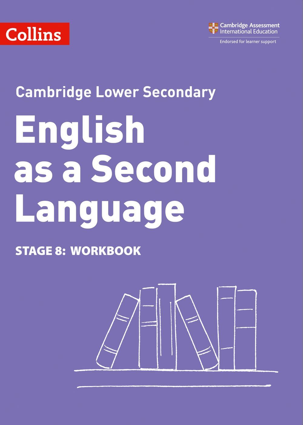 Collins Cambridge - Lower Secondary English as a Second Language Workbook: Stage 8 [Second Edition]