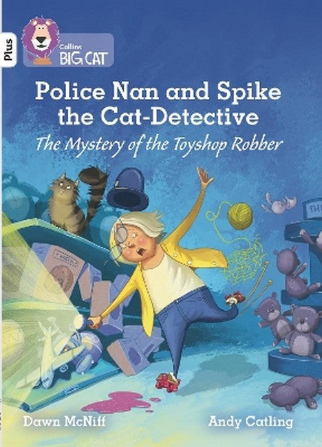 Police Nan and Spike the Cat-Detective - The Mystery of the Toyshop Robber cover