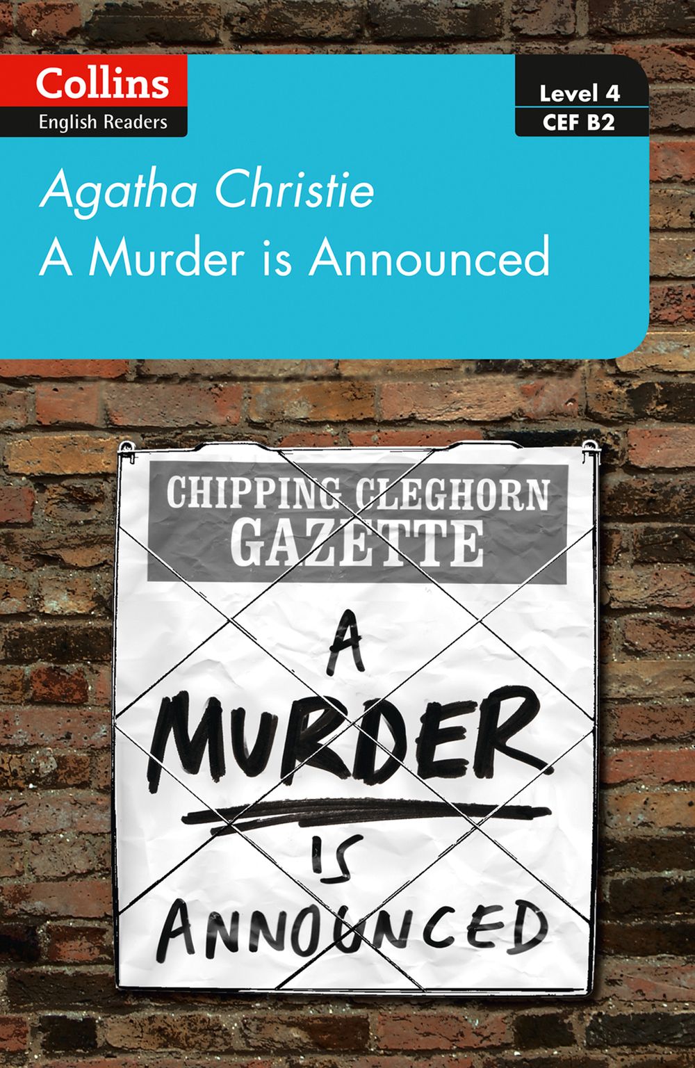 Collins Agatha Christie ELT Readers - A Murder is Announced: Level 4 - Upper-Intermediate (B2)