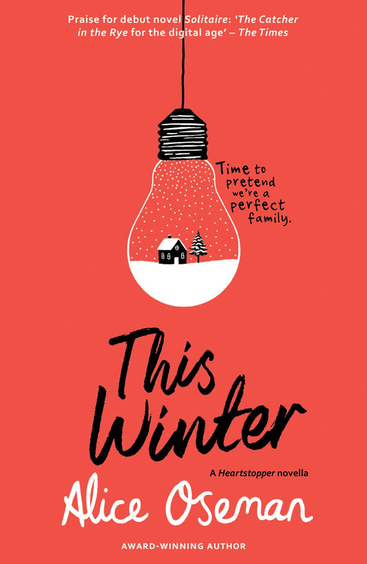 This Winter - A Heartstopper Novella: TikTok made me buy it! Featuring the characters from the hit Netflix series HEARTSTOPPER