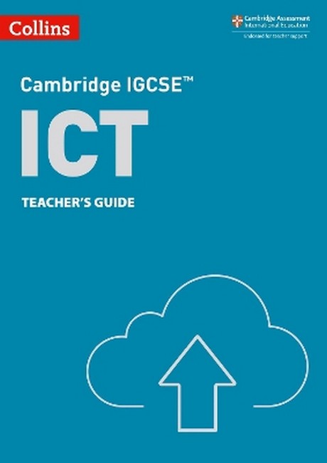 Cambridge IGCSE (TM) ICT Teacher's Guide cover