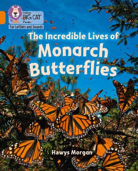 The Incredible Lives of Monarch Butterflies cover