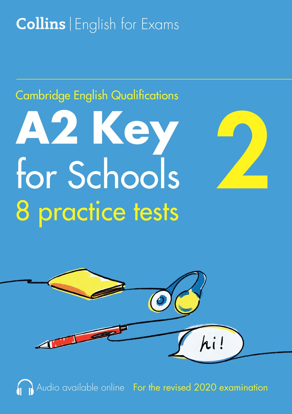Collins Cambridge English - Practice Tests For A2 Key For Schools (KET) [Volume 2]