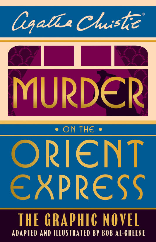 Murder on the Orient Express: The Graphic Novel
