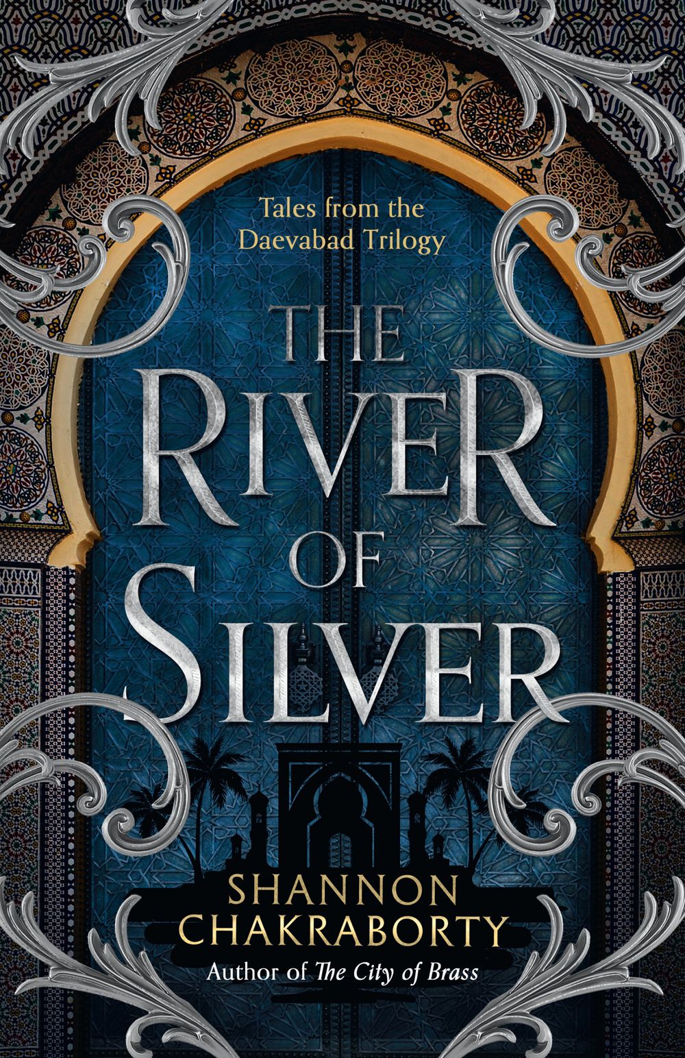 The River Of Silver: Tales From The Daevabad Trilogy
