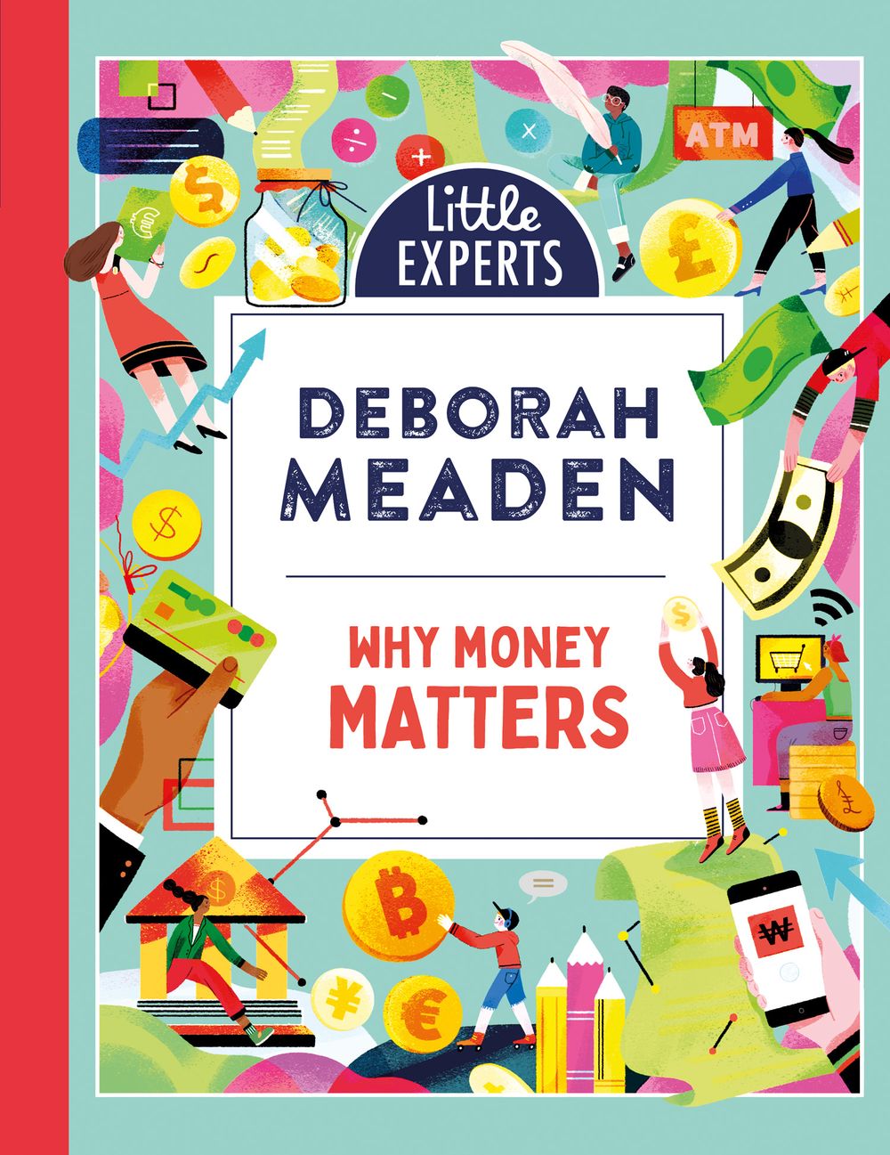 Why Money Matters: Little Experts