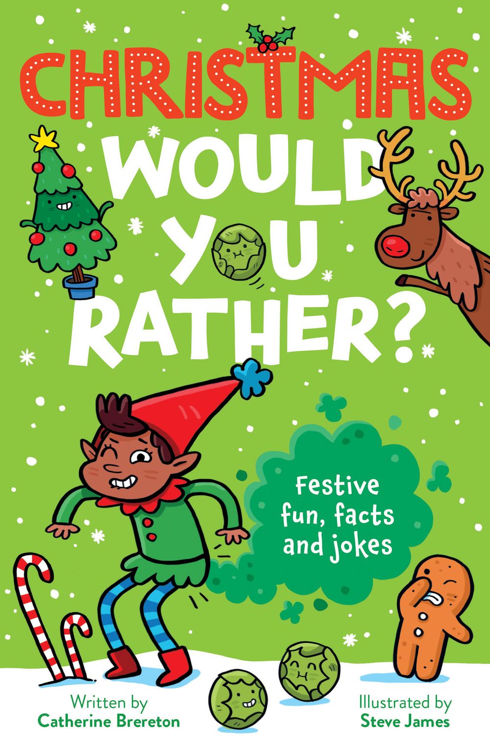 Chrismas Would You Rather?: Festive Fun, Facts and Jokes