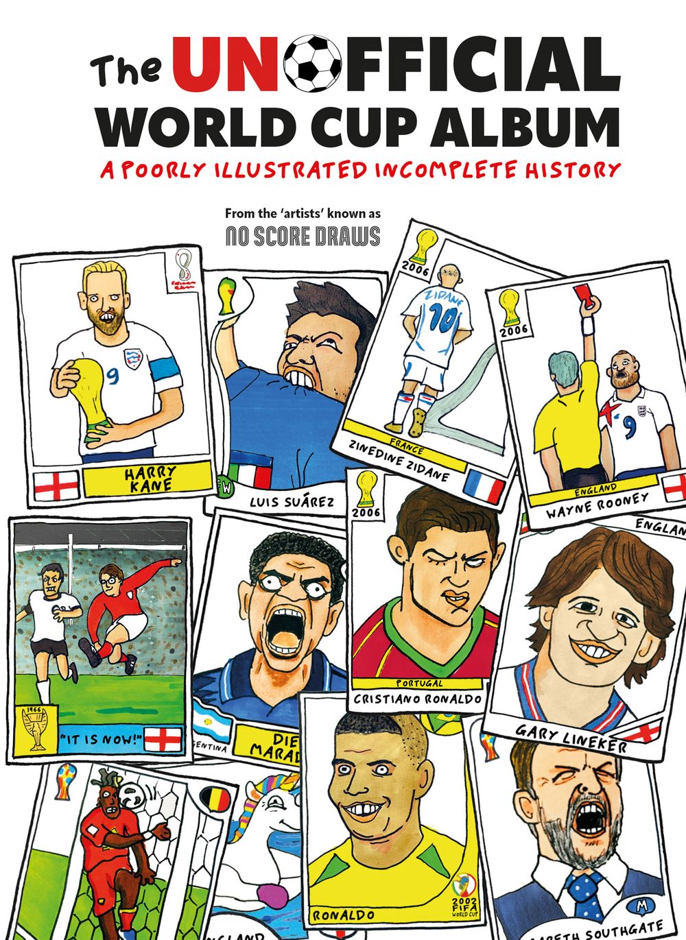 The Unofficial World Cup Album: The Very Ugly Side of the Beautiful Game