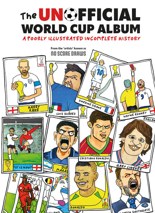 The Unofficial World Cup Album: The Very Ugly Side of the Beautiful Game