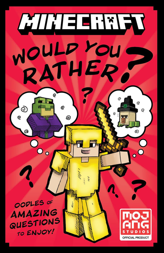 Minecraft Would You Rather: Oodles of Amazing Questions to Enjoy!