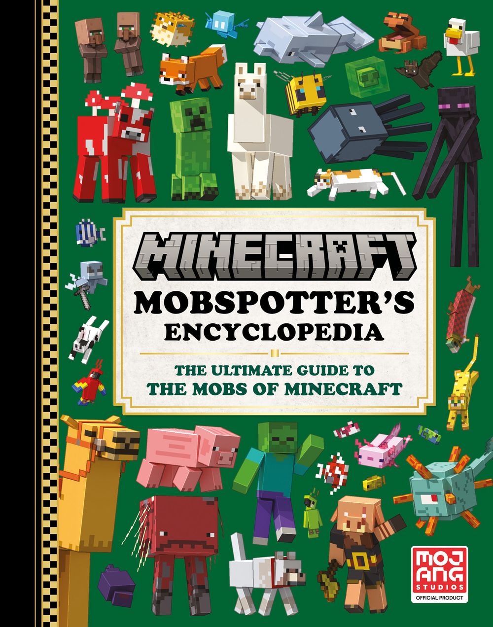 Minecraft Mobspotter's Encyclopedia: The Ultimate Guide to the Mobs of Minecraft