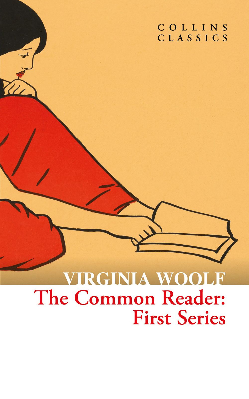 The Common Reader: Volume One: First Series