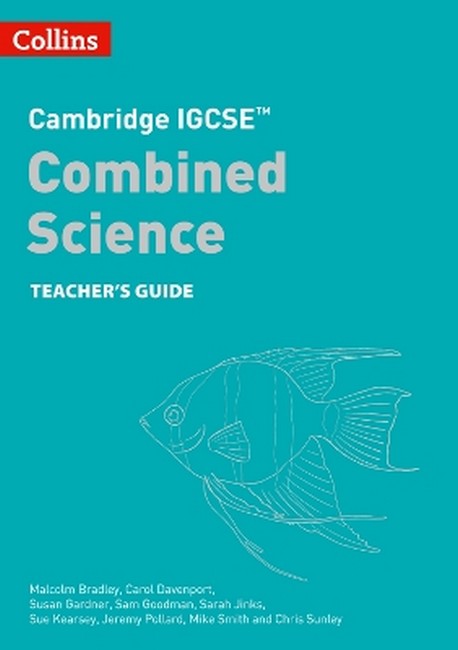 Cambridge IGCSE (TM) Combined Science Teacher Guide cover