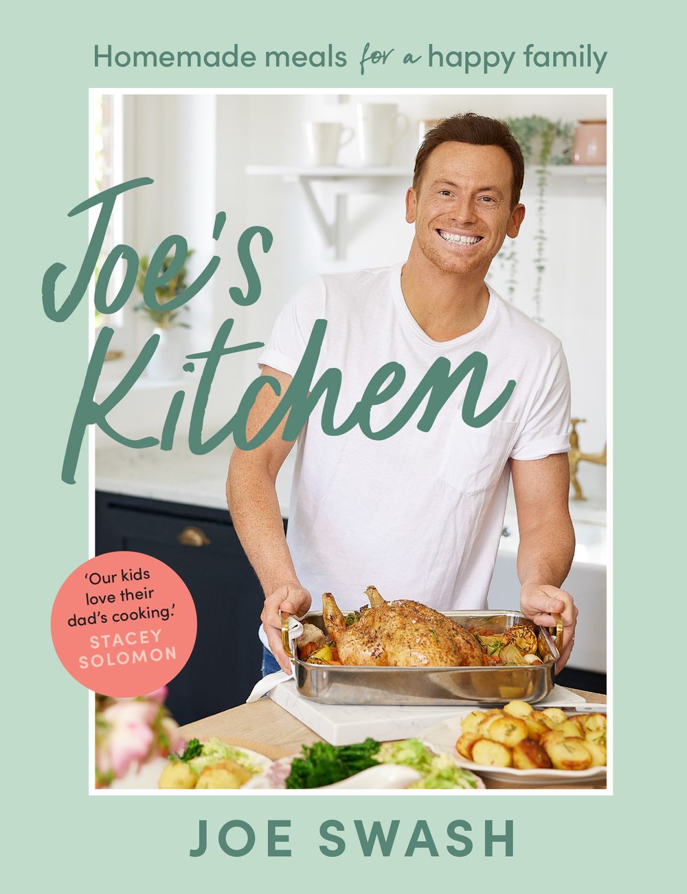 Joe's Kitchen: Fantastic Food for a Happy Family