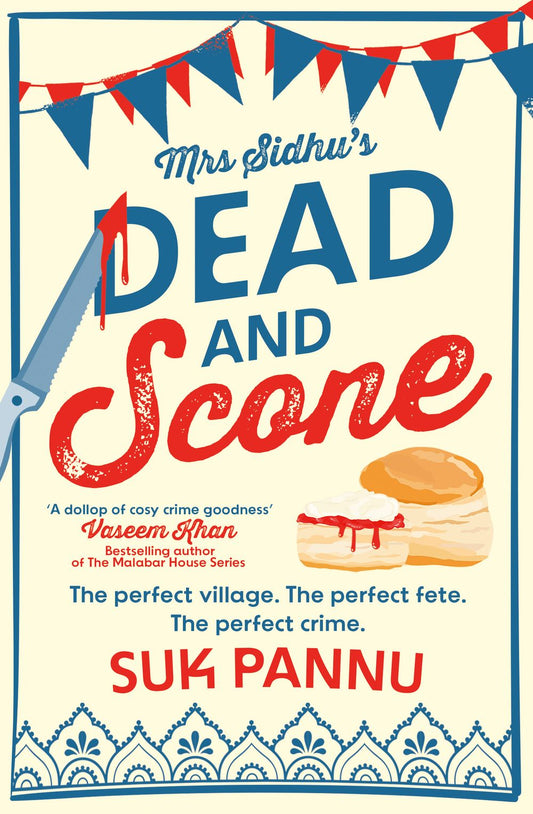 Mrs Sidhu's 'Dead And Scone'