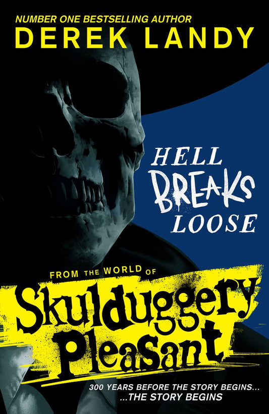 Skulduggery Pleasant - Hell Breaks Loose