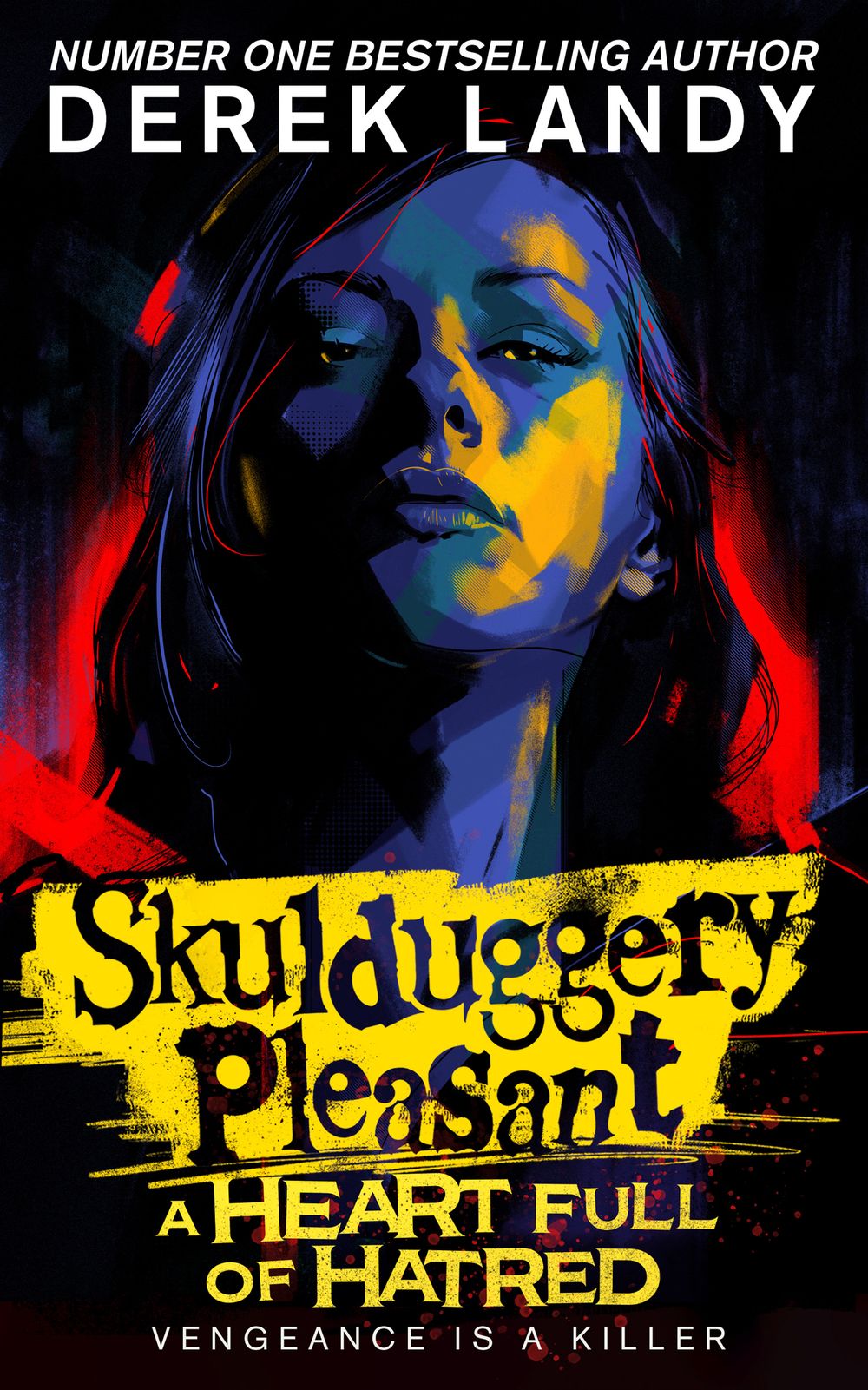 A Heart Full of Hatred: Skulduggery Pleasant #17